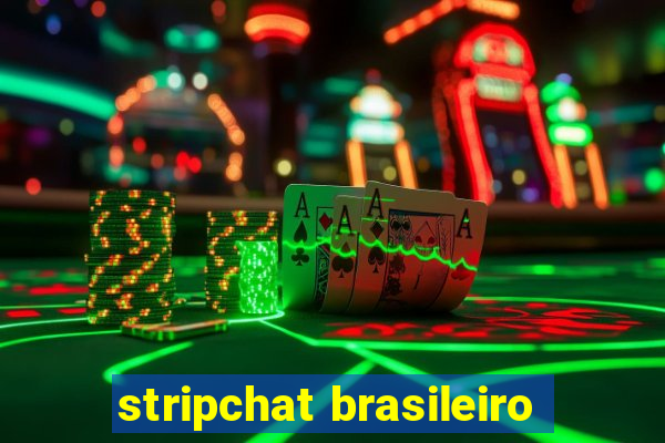 stripchat brasileiro