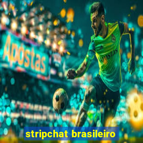 stripchat brasileiro