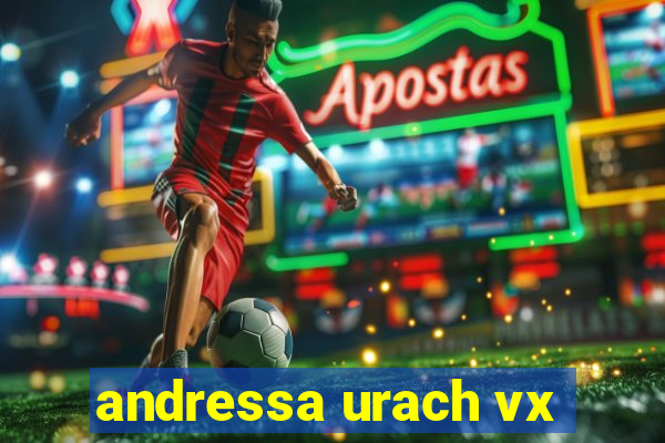 andressa urach vx