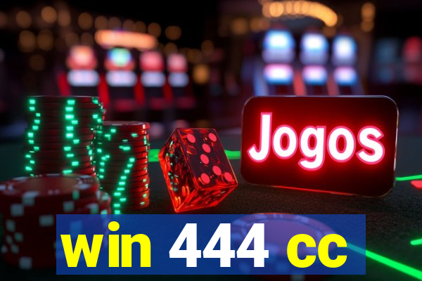 win 444 cc