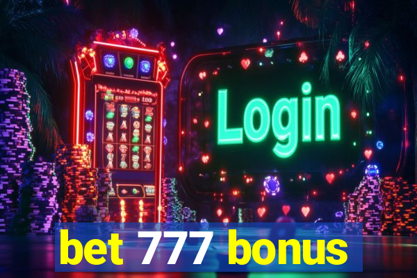 bet 777 bonus