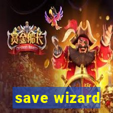 save wizard