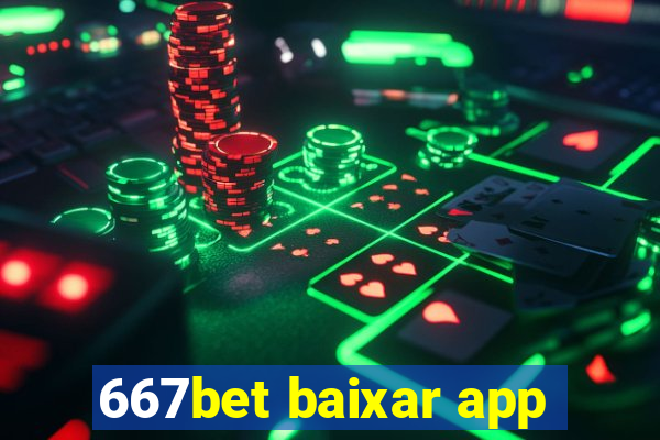 667bet baixar app