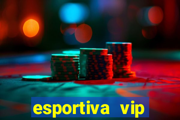 esportiva vip reclame aqui
