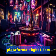 plataforma kbgbet.com