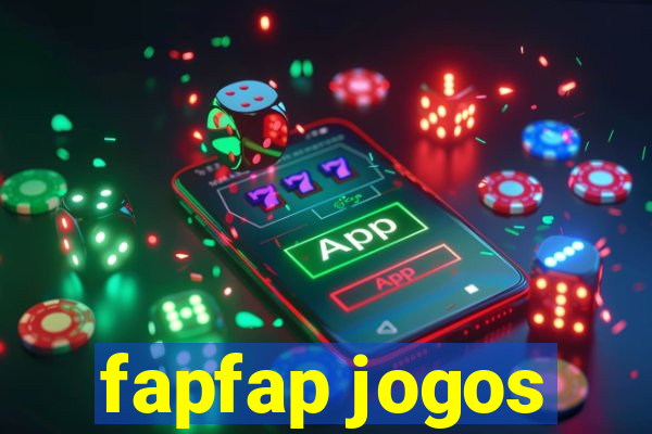 fapfap jogos