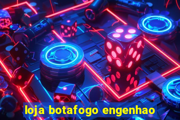 loja botafogo engenhao