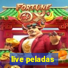 live peladas