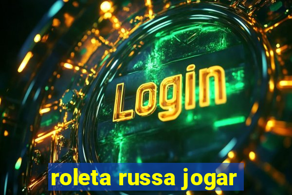 roleta russa jogar