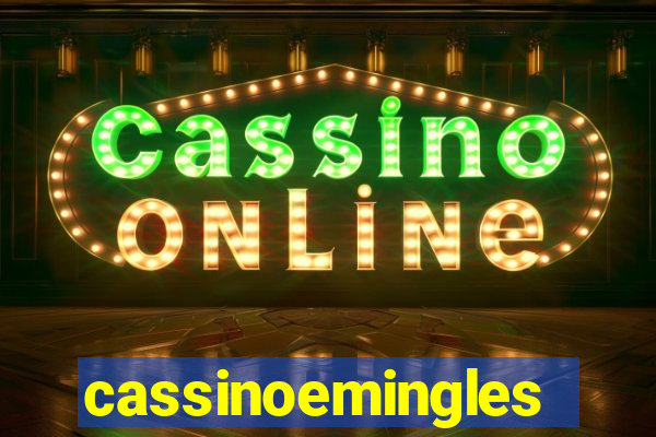 cassinoemingles