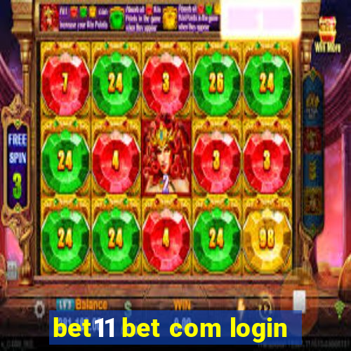 bet11 bet com login