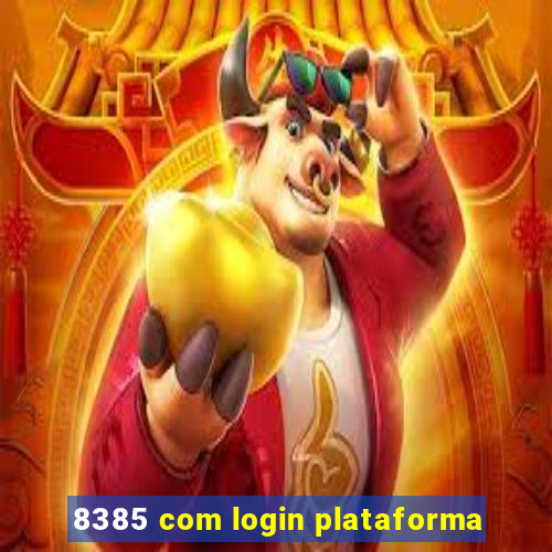 8385 com login plataforma