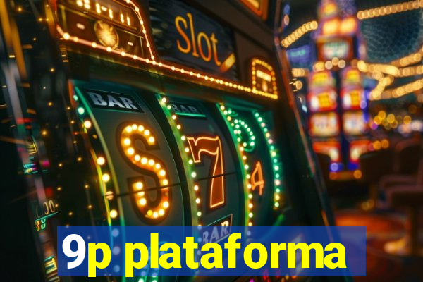 9p plataforma