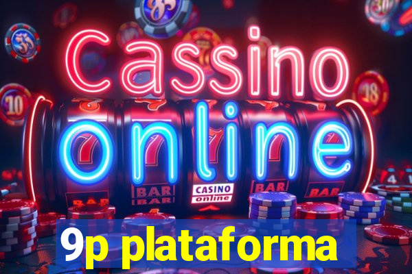 9p plataforma