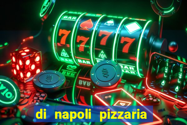 di napoli pizzaria braz leme