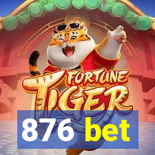 876 bet