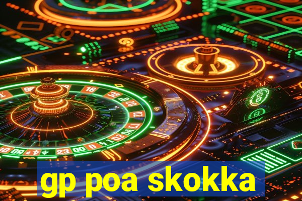 gp poa skokka