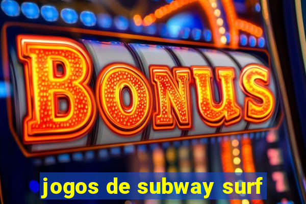 jogos de subway surf