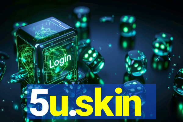 5u.skin