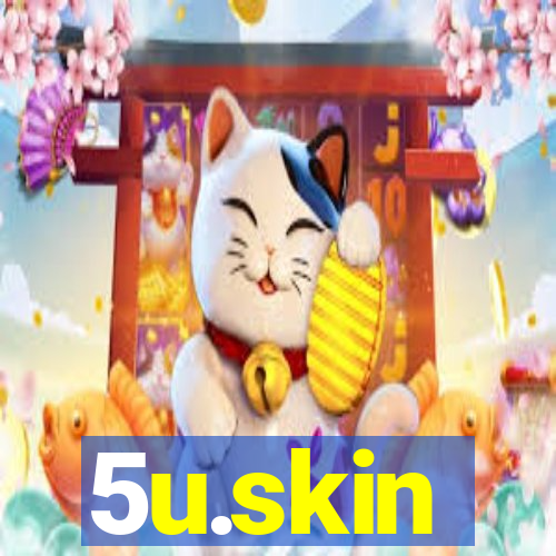 5u.skin