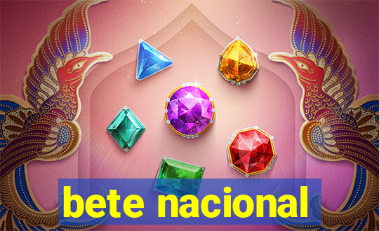 bete nacional