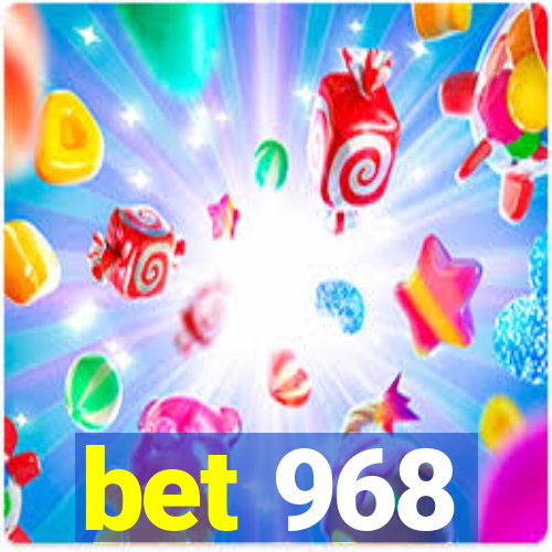 bet 968