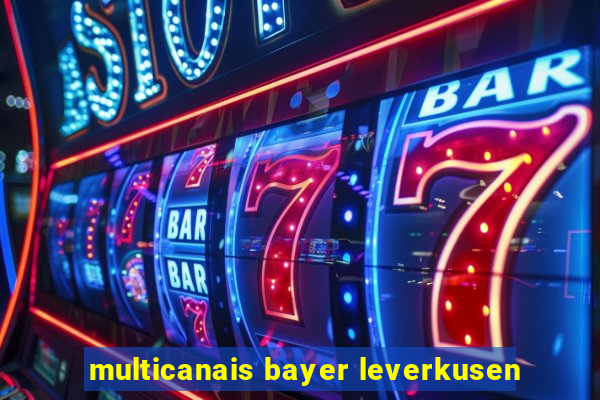 multicanais bayer leverkusen