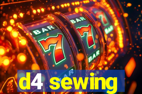 d4 sewing