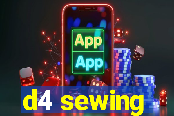 d4 sewing