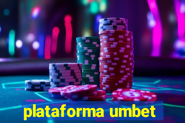 plataforma umbet