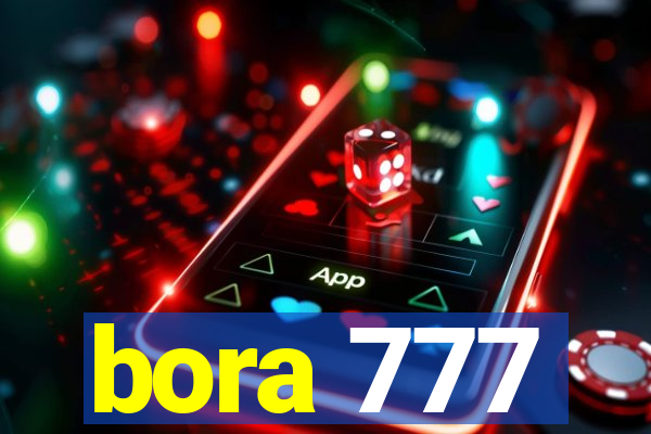 bora 777