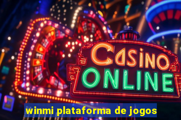 winmi plataforma de jogos