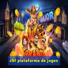 cbf plataforma de jogos