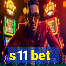 s11 bet