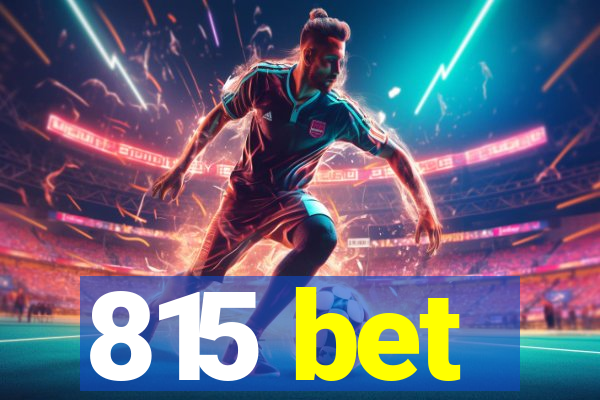 815 bet