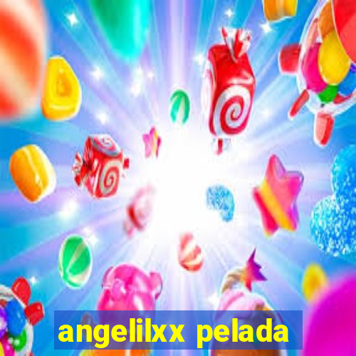 angelilxx pelada