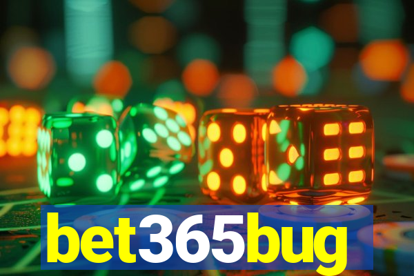 bet365bug