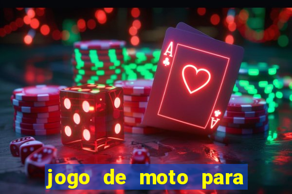 jogo de moto para dar grau