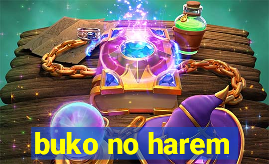 buko no harem