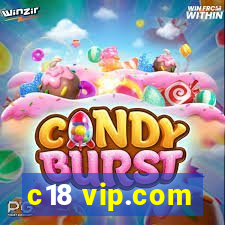 c18 vip.com