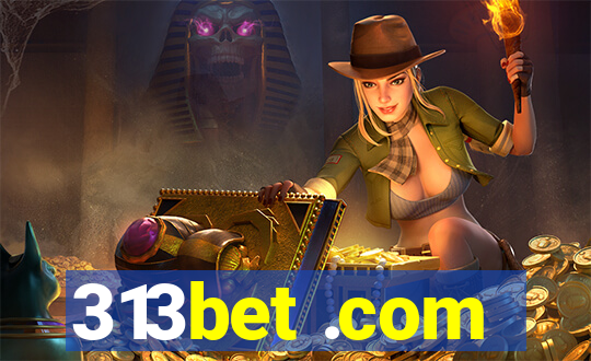 313bet .com