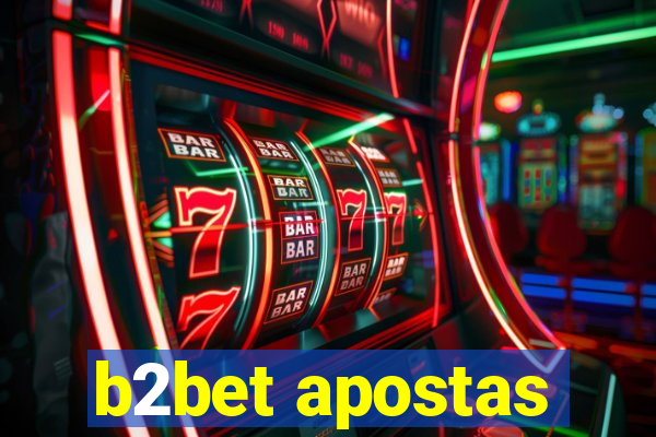 b2bet apostas