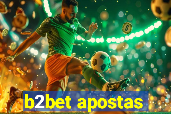 b2bet apostas