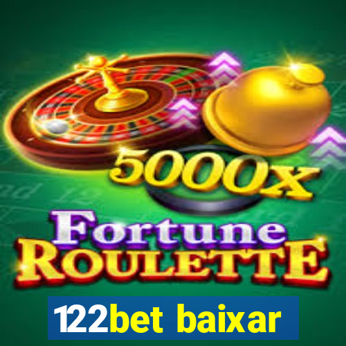 122bet baixar