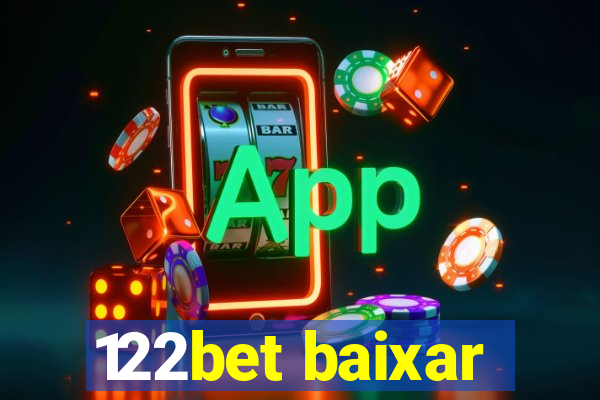 122bet baixar