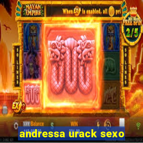 andressa urack sexo