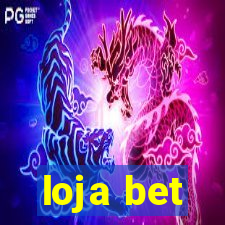 loja bet