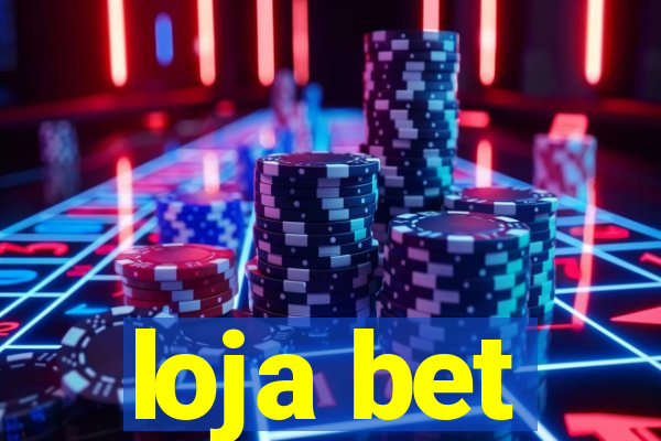 loja bet