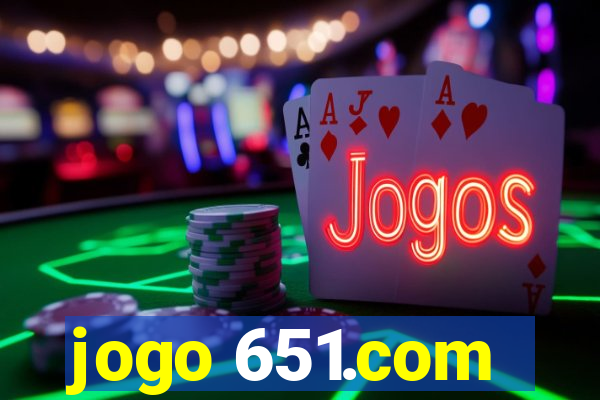 jogo 651.com