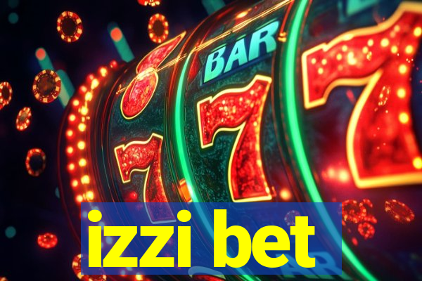 izzi bet